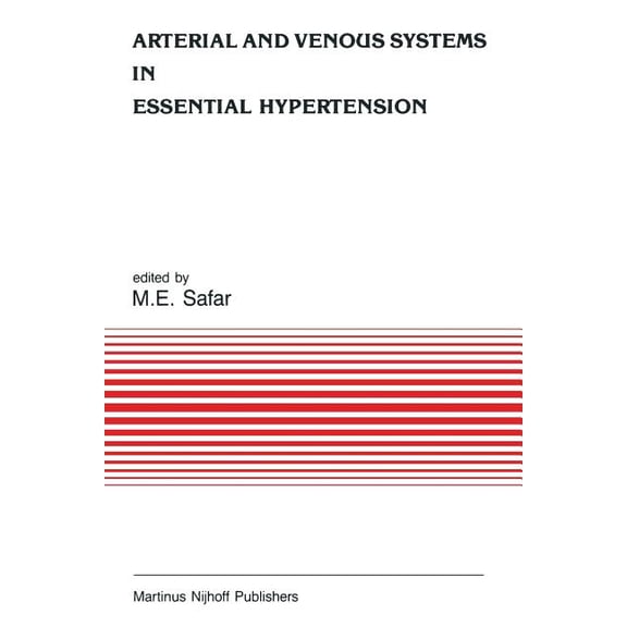 Developments in Cardiovascular Medicine Arterial and Venous Systems in Essential Hypertension, Book 63, (Paperback)