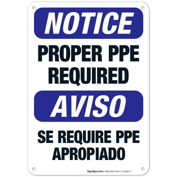 Bilingual Proper PPE Required Sign, OSHA Sign, 10x7 Aluminum