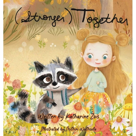 Stronger Together, (Hardcover)