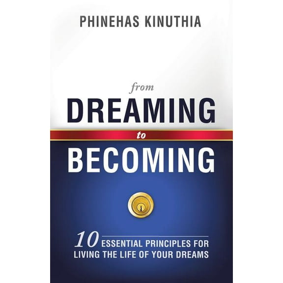 From Dreaming to Becoming, (Paperback)