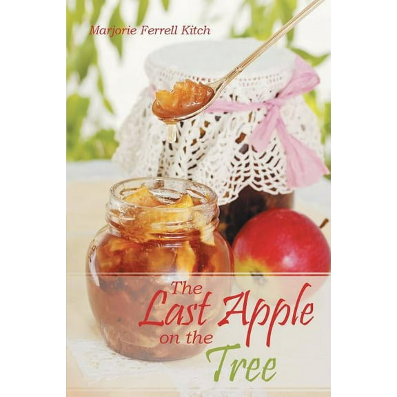 The Last Apple on the Tree (Paperback)