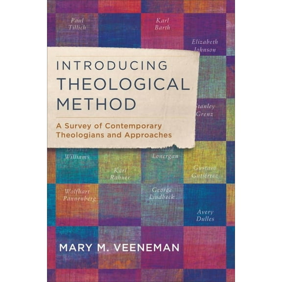 Introducing Theological Method: A Survey of Contemporary Theologians and Approaches, (Paperback)