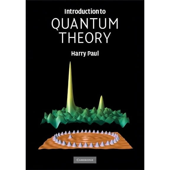 Introduction to Quantum Theory, (Hardcover)