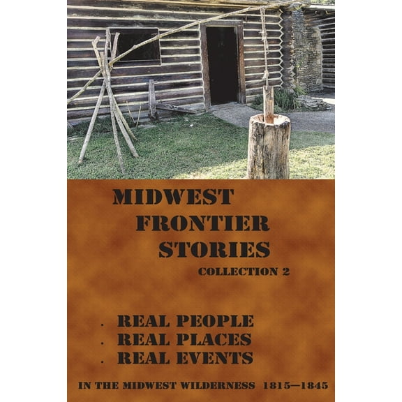 Midwest Frontier Stories -2: Collection 2 (Paperback)