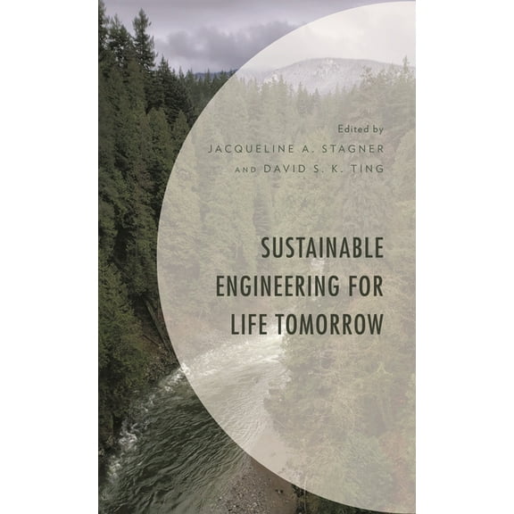Environment and Society Sustainable Engineering for Life Tomorrow, (Paperback)