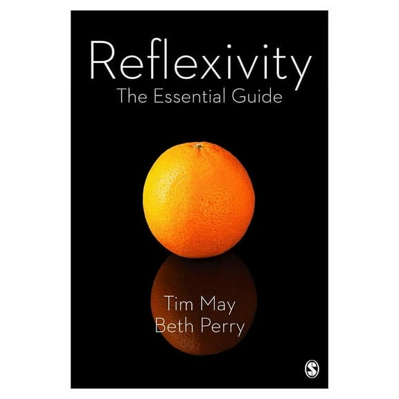 Reflexivity: The Essential Guide, (Paperback)