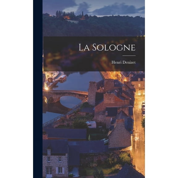 La Sologne (Hardcover)