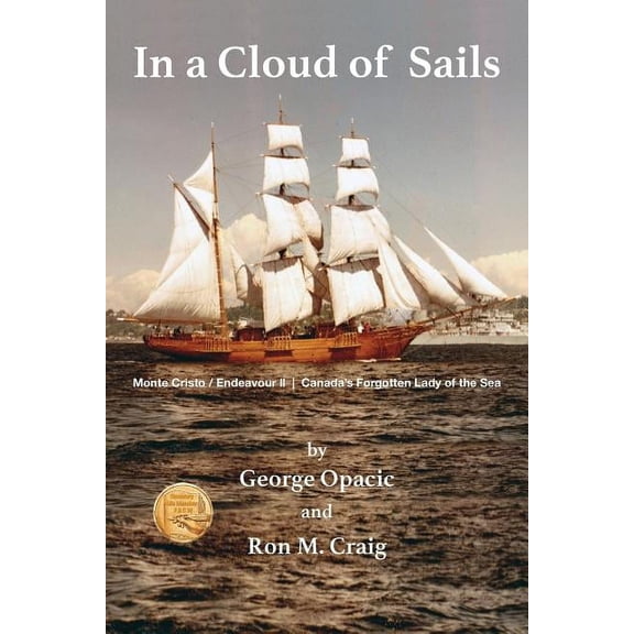 In a Cloud of Sails: Canada's forgotten Lady of the Sea, (Paperback)