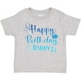 thumbnail image 3 of Inktastic Blue Happy Birthday Daddy Boys or Girls Toddler T-Shirt, 3 of 5