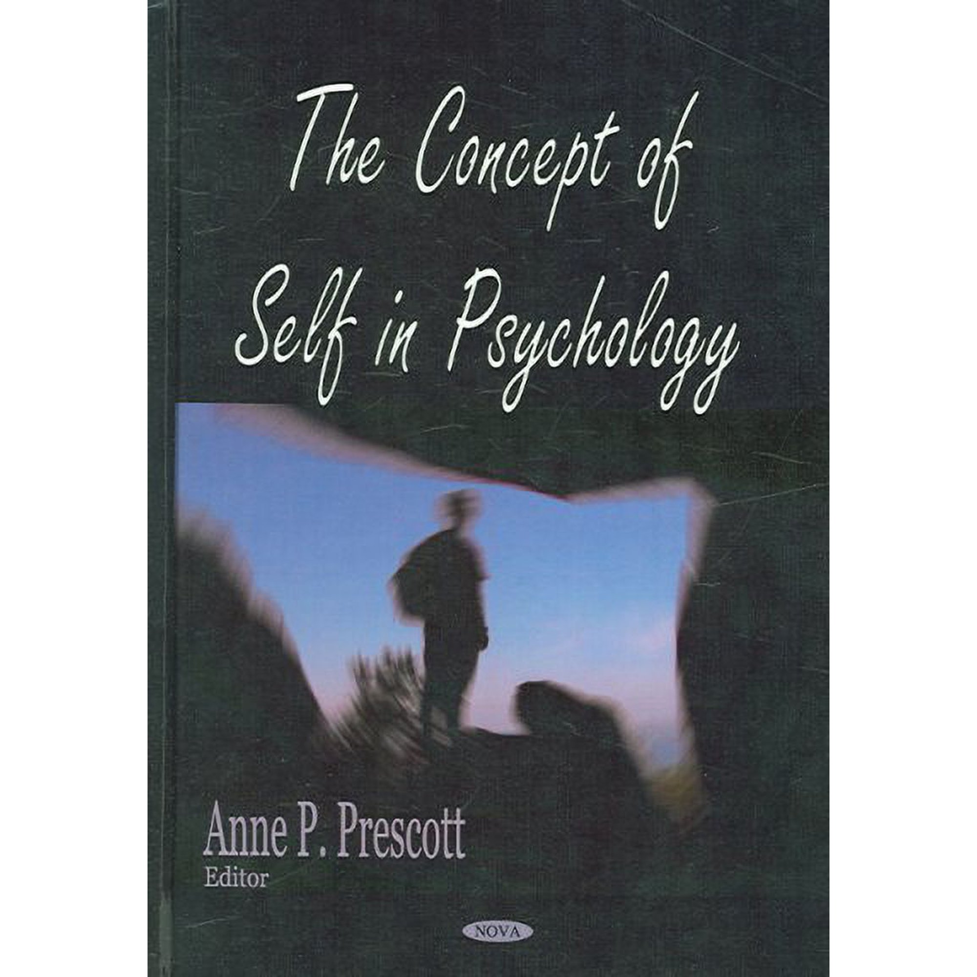 Concept of Self in Psychology by Anne P. Prescott (Hardcover) (2006) (New)