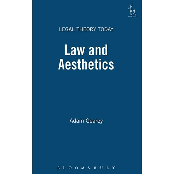 Legal Theory Today Law and Aesthetics, Book 4, (Paperback)