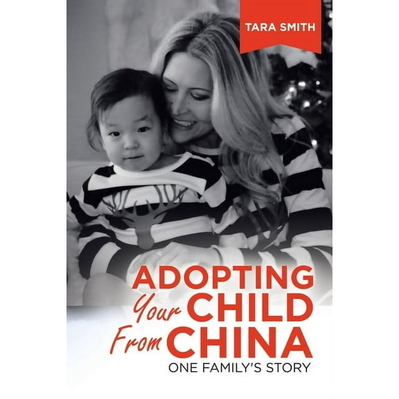 Adopting Your Child from China: One Family's Story, (Paperback)