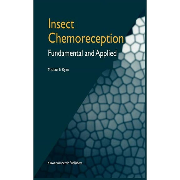 Insect Chemoreception: Fundamental and Applied, (Hardcover)