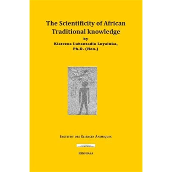 Pre-Owned The Scientificity of African Traditional Knowledge