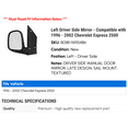 thumbnail image 2 of Left Driver Side Mirror - Compatible with 1996 - 2002 Chevy Express 2500 1997 1998 1999 2000 2001, 2 of 2