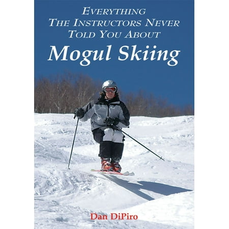 Everything the Instructors Never Told You About Mogul Skiing -