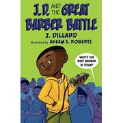 J.D. the Kid Barber: J.D. and the Great Barber Battle (Series #1) (Hardcover)