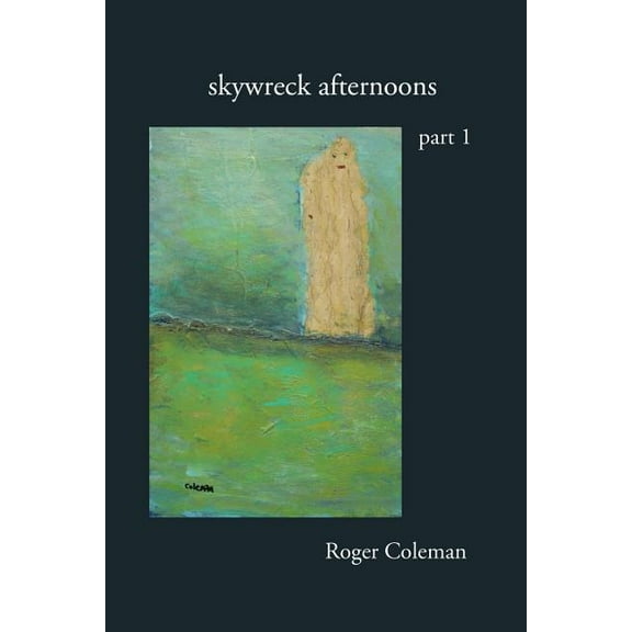 Skywreck Afternoons (Paperback)