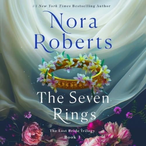 Nora Roberts The Seven Rings (Audiobook) Lost Bride Trilogy