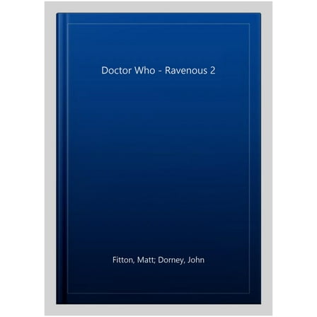 Doctor Who - Ravenous 2