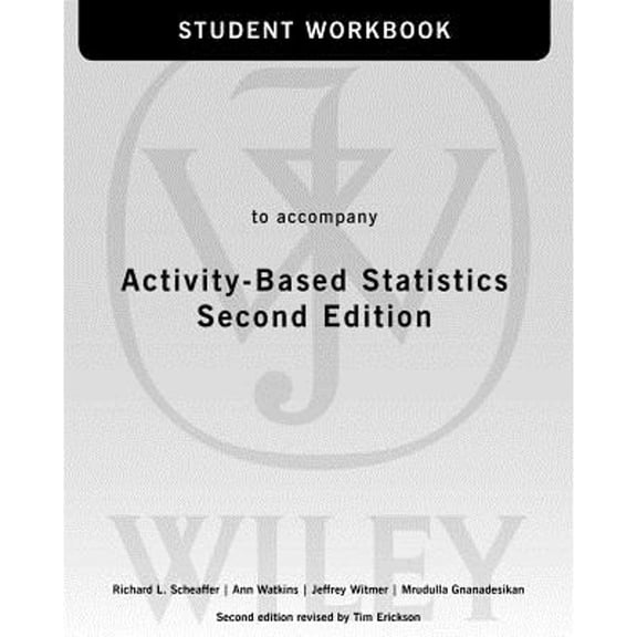 Pre-Owned Activity-Based Statistics, 2nd Edition Student Guide (Paperback) 0470412097 9780470412091