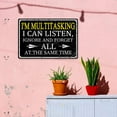 thumbnail image 4 of Funny Metal Tin Signs For Man Cave Sign Vintage Garage Signs For Men Sarcastic Office Garage Man Cave Decor Bar Signs I'm Multitasking I Can Listen Ignore And Forget All At The Same Time Sign 12X8, 4 of 7