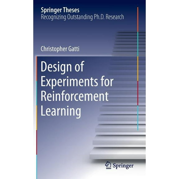Springer Theses Design of Experiments for Reinforcement Learning, (Hardcover)