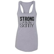 Women’s Racerback Graphic Gym Tank Top “Strong is the new Skinny” RB Clothing Co Grey, Small