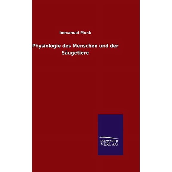 Physiologie des Menschen und der Säugetiere (Hardcover)