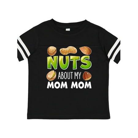 

Inktastic Nuts About My Mom Mom Peanut Almond Pistachio Gift Toddler Boy or Toddler Girl T-Shirt