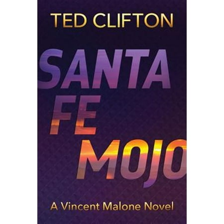 Pre-Owned Vincent Malone: Santa Fe Mojo (Paperback)