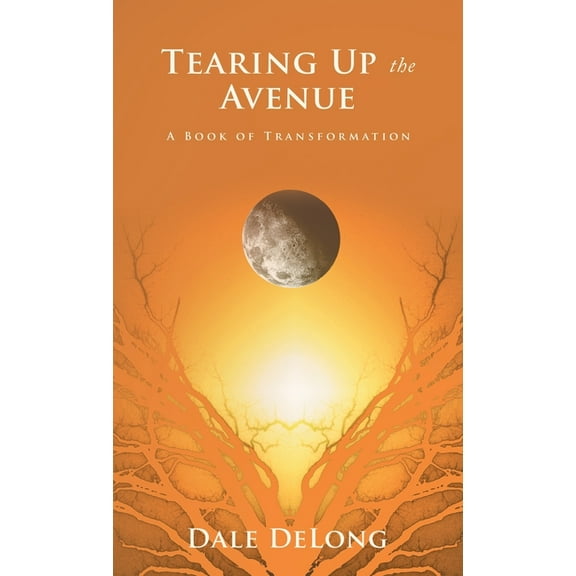 Tearing up the Avenue: A Book of Transformation (Hardcover)