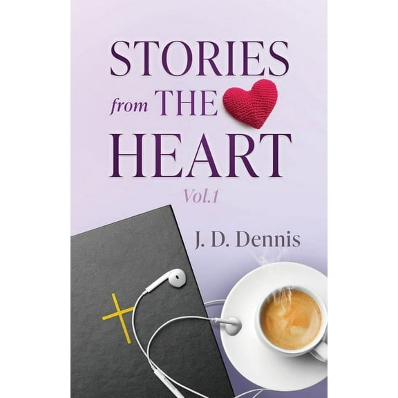 Stories from the Heart Stories from The Heart Vol.1, Book 1, (Paperback)