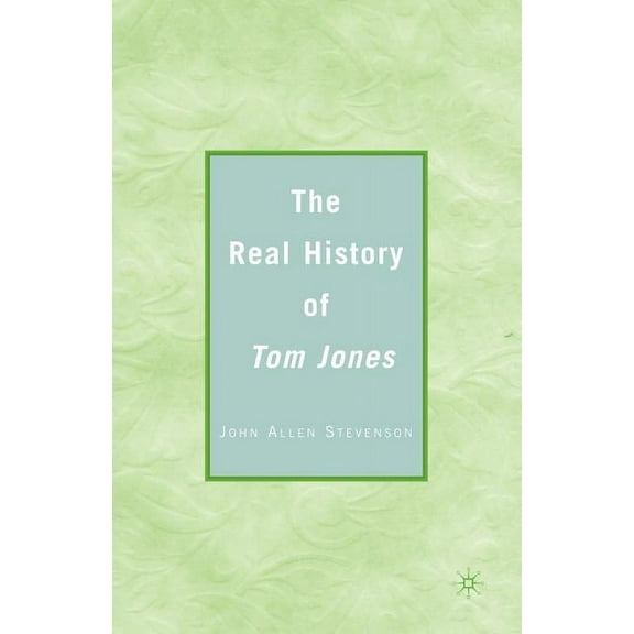 The Real History of Tom Jones, (Paperback)