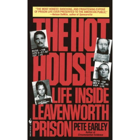 Pre-owned Hot House : Life Inside Leavenworth Prison, Paperback by Earley, Pete, ISBN 0553560239, ISBN-13 9780553560237