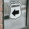 thumbnail image 4 of Commissary Left 18 inch X 18 inch Shield Shaped Heavy Duty 3.2 mil Vinyl Decal Weather Resistant Made in the USA, 4 of 5
