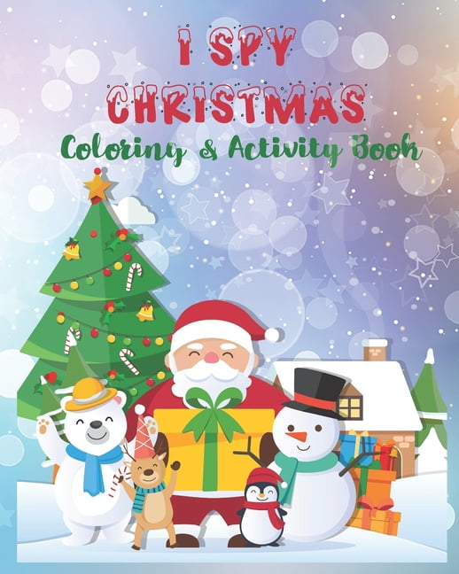Download I Spy Christmas Coloring & Activity Book : Coloring & Activity Book For Kids,50 Beautiful ...