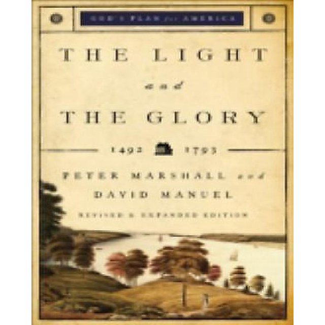 The Light and the Glory: 1492-1793