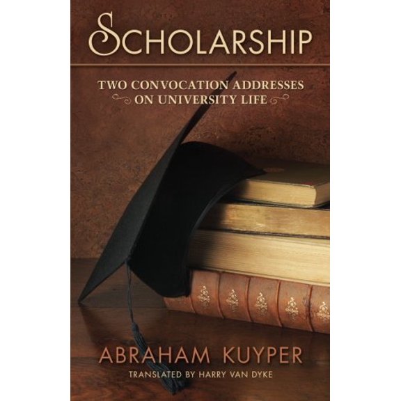 Pre-Owned Scholarship: Two Convocation Addresses on University Life (Paperback) 1938948858 9781938948855