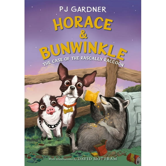 Horace & Bunwinkle Horace & Bunwinkle: The Case of the Rascally Raccoon, Book 2, (Paperback)