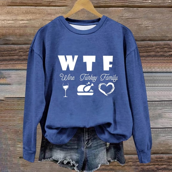 Black and Friday Sales! Xqxayjr Womens Plus Size Long Sleeve Sweatshirt Casual Loose Tunic Tops WTF Leter Printed Fashion Pullover Loose Fit Round Neck Shirts Fall Outfits