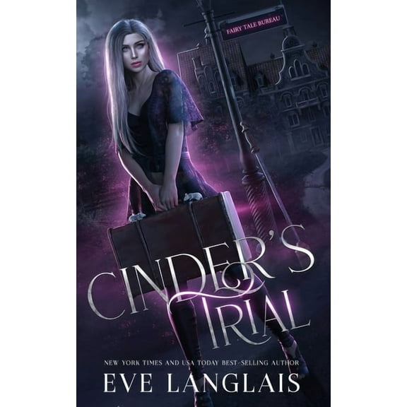 Fairytale Bureau Cinder's Trial, Book 2, (Paperback)