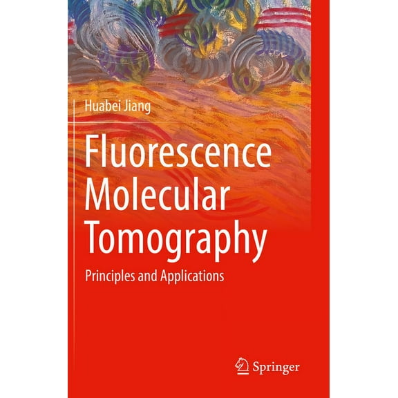 Fluorescence Molecular Tomography: Principles and Applications, (Paperback)