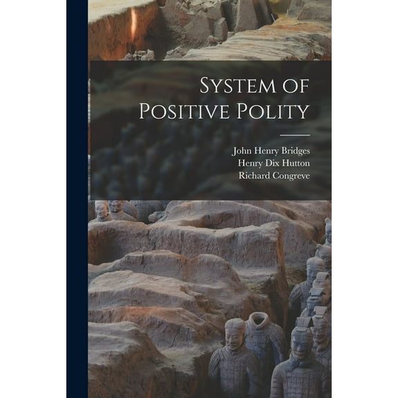 System of Positive Polity (Paperback)