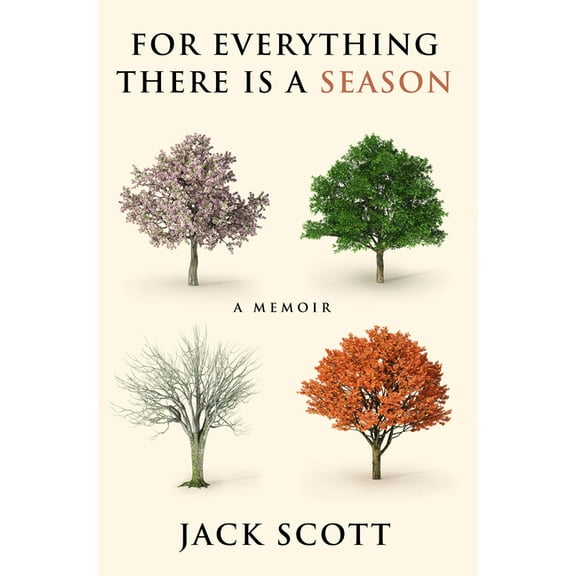 For Everything There Is a Season: A Memoir, (Paperback)