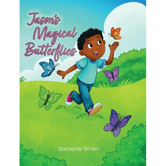 Jason's Magical Butterflies, (Hardcover)