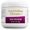 Australian Dream Back Pain Cream - Soothing, Non-Greasy Pain Relief Cream - Strong Muscle Pain Relief Cream Good for Neck, Body, Muscle Aches, or Back Pain - 4 oz Jar