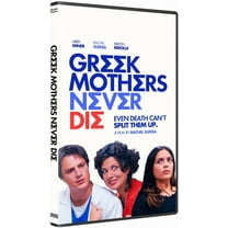 Greek Mothers Never Die