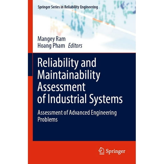 Springer Reliability Engineering Reliability and Maintainability Assessment of Industrial Systems: Assessment of Advanced Engineering Problems, (Paperback)