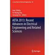 AETA 2013: Recent Advances in Electrical Engineering and Related Sciences (Lecture Notes in Electrical Engineering)